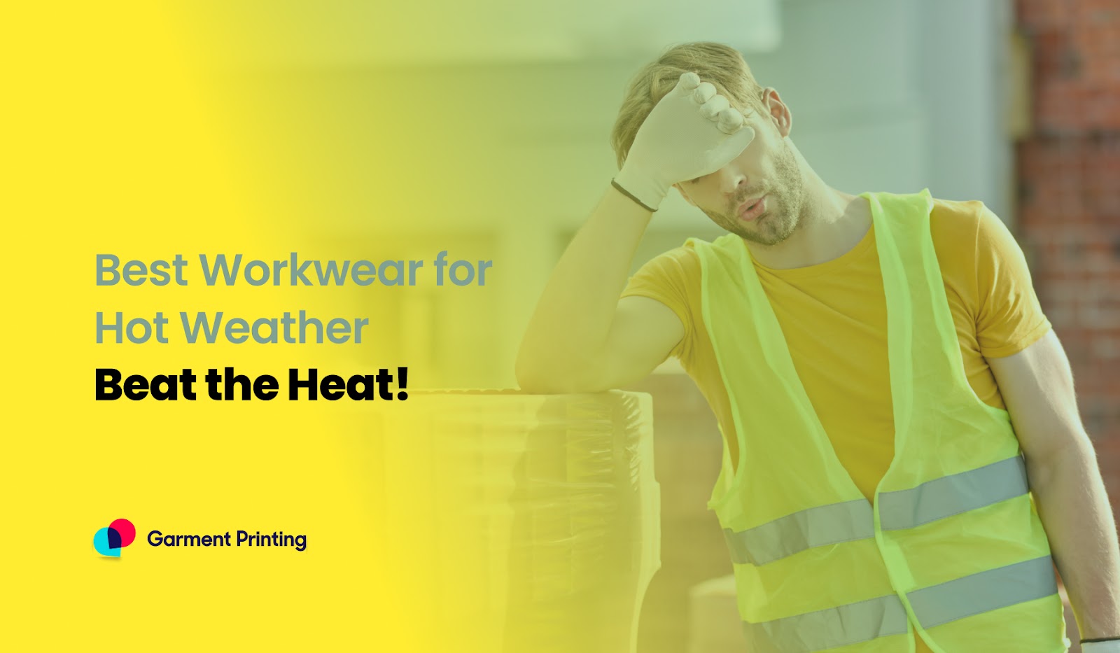 Best Workwear for Hot Weather: Beat the Heat!