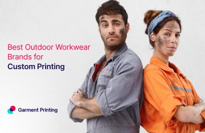 Best Outdoor Workwear Brands for Custom Printing